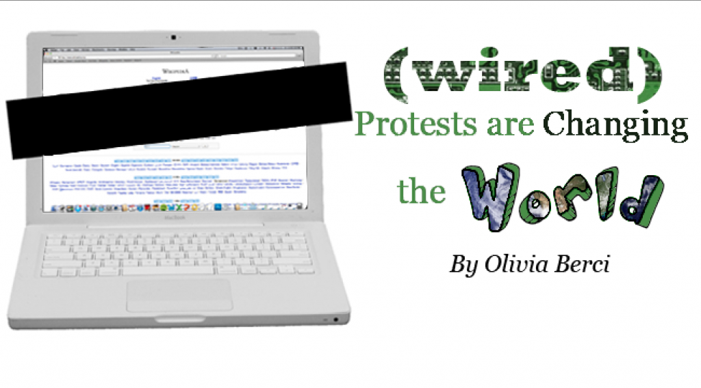 Wired Protests Are Changing the World