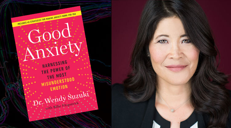 Dr. Wendy Suzuki, author of Good Anxiety, to present in Ruston on Wednesday, March 2